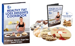 Bonus #2 Healthy Fat-Loss Desserts Cookbook and Videos